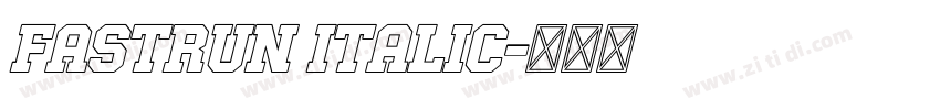 Fastrun Italic字体转换